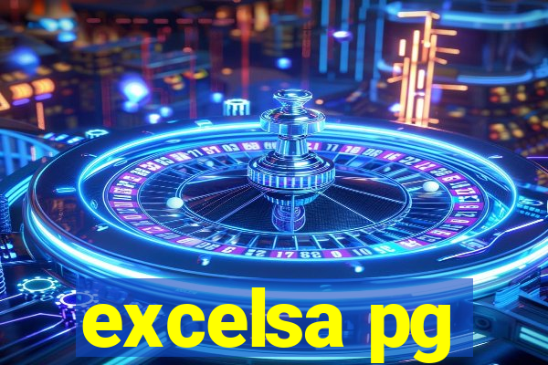 excelsa pg